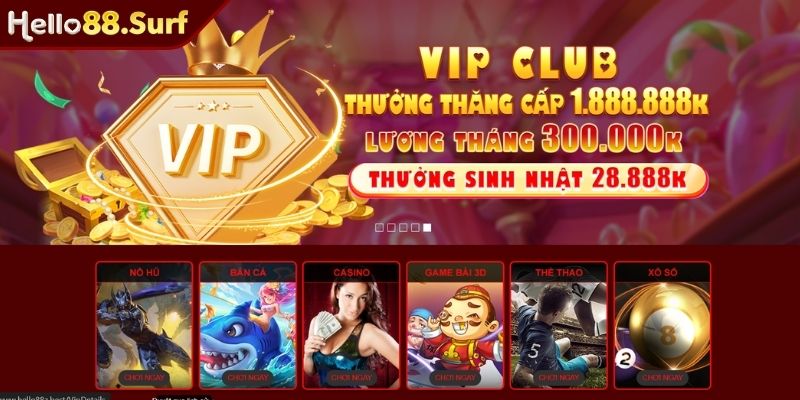 Ưu đãi Hello88 được nâng cấp lên VIP